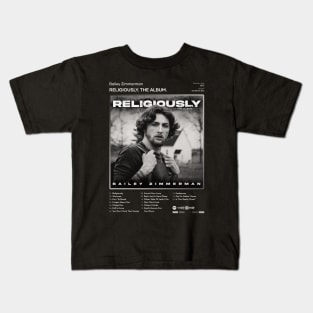 Bailey Zimmerman - Religiously. The Album. Tracklist Album Kids T-Shirt